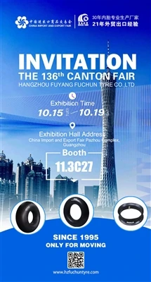 Den 136. Canton Fair 2024 efterår /HANGZHOU FUYANG FUCHUN TIRE CO., LTD.